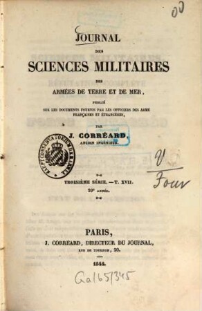 Journal des sciences militaires des armées de terre et de la mer. 17, 17 = A. 20. 1844