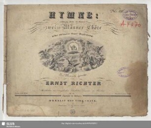 Hymne: "Lobet den Herrn, ihr Himmel!" für zwei [dreistimmige] Männer Chöre nebst obligater Orgelbegleitung : Op. 10