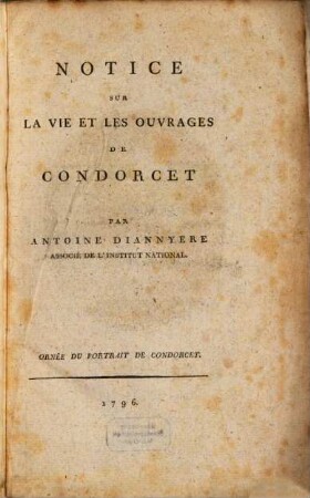 Notice Sur La Vie Et Les Ouvrages De Condorcet