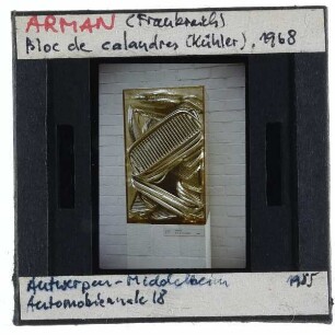 Arman, Bloc de calandres