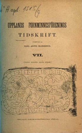 Upplands Fornminnesförenings tidskrift. 7 = Bd. 2, H. 2. 1878