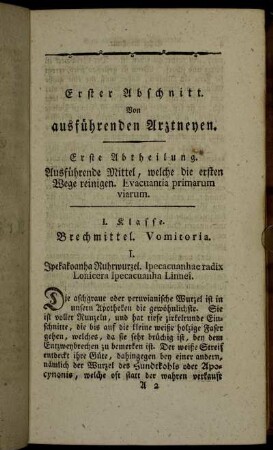 Erste Abtheilung. Ausführende Mittel, welche die ersten Wege reinigen. Evacuantia primarum viarum.