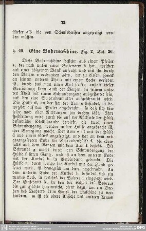 §. 49. Eine Bohrmaschine, Fig. 2, Taf. 36