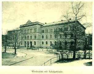 Werderplatz mit Schulgebäude