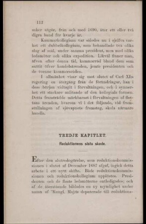 Tredje Kapitlet. Reduktionens sista skede.