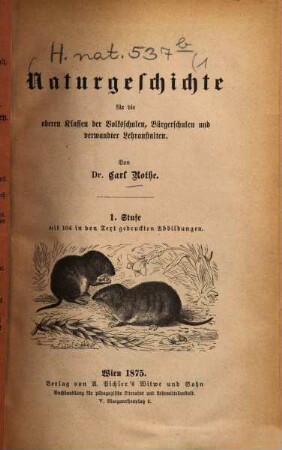 Naturgeschichte für die oberen Klassen der Volksschulen, Bürgerschulen und verwandter Lehranstalten, 1