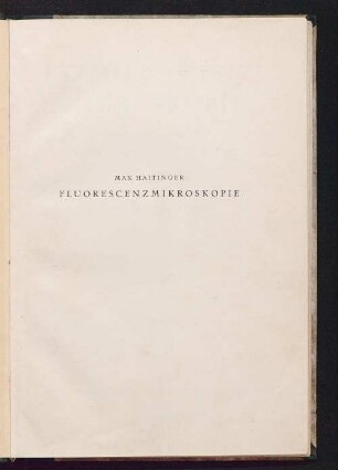 Fluorescenzmikroskopie, ihre Anwendung in der Histologie und Chemie
