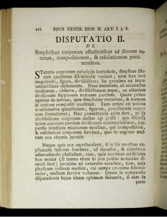 Disputatio II. Simplicibus corporum affectionibus ad illorum naturam, compositionem, & resolutionem pertinentibus.