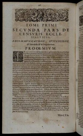 Tomi Primi Secunda Pars De Censuris Ecclesiasticis, Excommunicatione, Suspensione, & Interdicto, & Irregularitate.