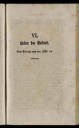 VI. Ueber die Gedult.