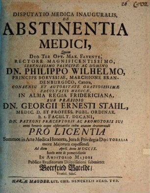 Disp. med. inaug. de abstinentia medici