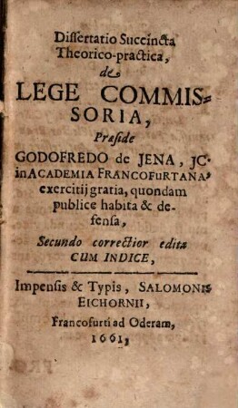 Diss. succincta theor.-pract. de lege commissoria