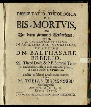 Dissertatio Theologica De Bis-Mortuis, Oder: Von denen zweymahl Verstorbenen