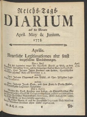 Reichs-Tags-Diarium auf die Monate April. May & Junium. 1778.