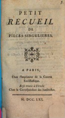 Petit recueil de pièces singuliers