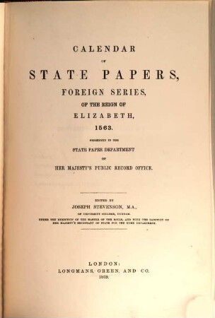 Calendar of State Papers : Foreign Series ... preserved in the State Paper Departement of Her Majesty's public record office. ... of the reign of, 6
