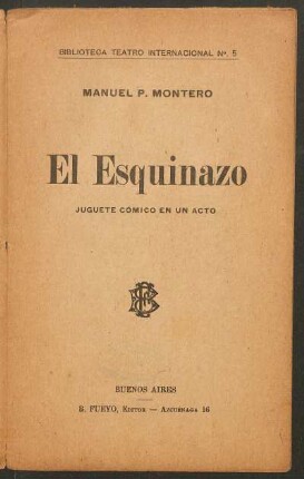 El esquinazo : juguete cómico en un acto