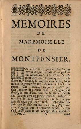 Mémoires De Mademoiselle De Montpensier, Fille de Gaston D'Orléans, Frère De Louis XIII. Roi de France. 1