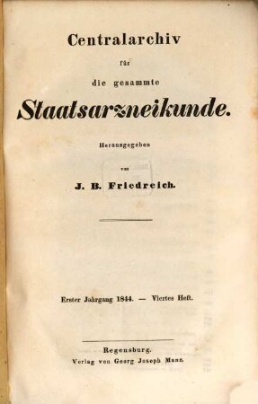Centralarchiv für die gesammte Staatsarzneikunde, 1. 1844, H. 4