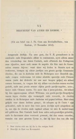VI. Berichten van Atjeh en Djohor. (Uit en brief van J. Pz. Coen aan Bewindhebbers, van Bantam, 10 November 1614)
