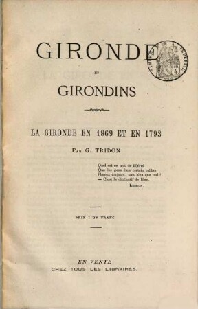 Gironde et Girondins : la Gironde en 1869 et en 1793