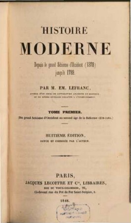 Histoire moderne depuis le grand Schisme d'Occident (1378) jusqu' à 1789, 1