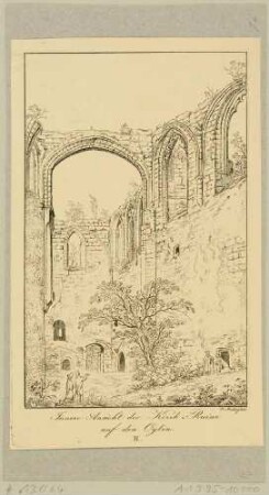 Innere Ansicht der Kirchenruine in Oybin im Zittauer Gebirge, Teil II.