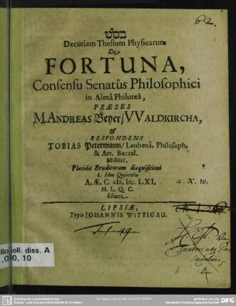 Decuriam thesium physicarum de fortuna