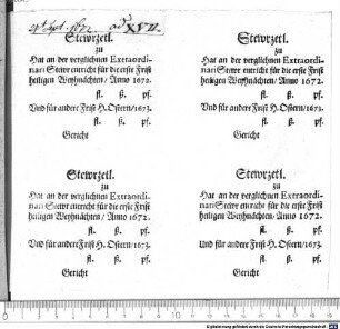 Stewrzetl. zu Hat an der verglichnen Extraordinari Stewr entricht für die erste Frist heiligen Weynächten Anno 1672. fl. ß. pf. Und für andere Frist H. Ostern1673. fl. ß. pf. Gericht
