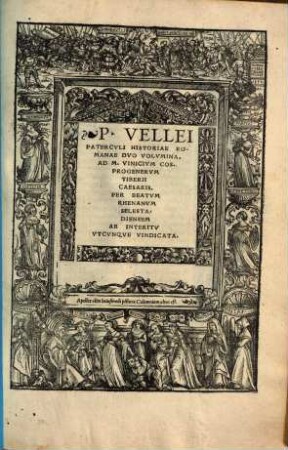 P. Vellei Patercvli Historiae Romanae Dvo Volvmina : AD M. Vinicivm Cos. Progenervm Tiberii Caesaris