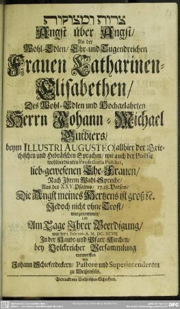 ... Angst über Angst an der ... Frau Catharinen Elisabethen des ... Hn. Johann Michael Gutbiers ... Ehe-Frauen ...