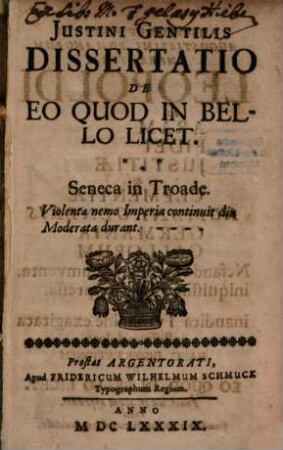 Justini Gentilis Dissertatio De Eo Quod In Bello Licet