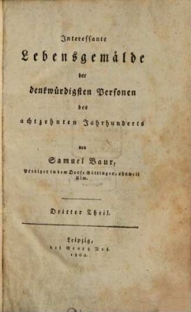 Interessante Lebensgemälde der denkwürdigsten Personen des achtzehnten Jahrhunderts, 3