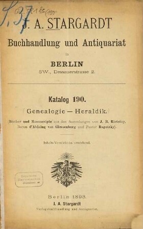 Katalog : [Gezählte Reihe]. [Auch m. d. Tit.:] Verzeichniss ... [Auch m. d. Tit.:] Bücher-Verzeichniss ... [Auch m. französ. Tit.]. 190