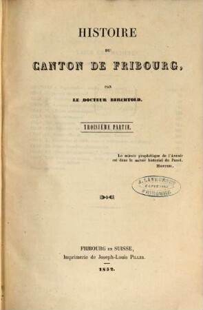 Histoire du Canton de Fribourg. 3