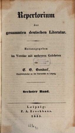 Repertorium der gesammten deutschen Literatur. 6. 1835
