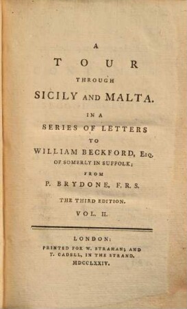 A tour through Sicily and Malta : in a series of letters to William Beckford ..., 2