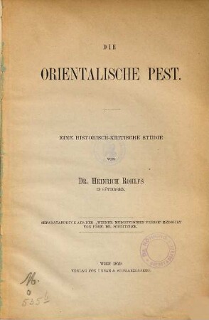 Die orientalische Pest : eine historisch-kritische Studie