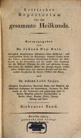 Kritisches Repertorium für die gesammte Heilkunde. 7. 1825