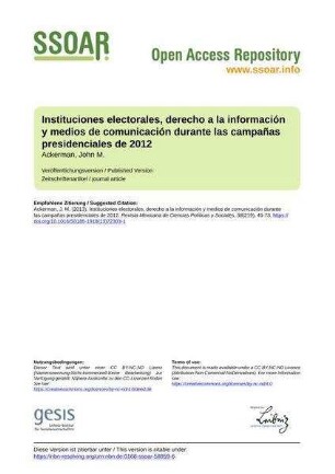 Instituciones electorales, derecho a la información y medios de comunicación durante las campañas presidenciales de 2012