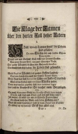 Die Klage der Tannen über den harten Fall hoher Cedern.