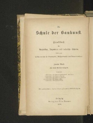 Bd. 2, Abt. 4: Die Brücken in Eisen : Baumaterial, technische Entwicklung, Konstruktion und statische Berechnung der eisernen Brücken : für Ingenieure, Eisenbautechniker und technische Lehranstalten
