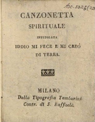Canzonetta spirituale intitolata Iddio mi fece e mi creò di terra
