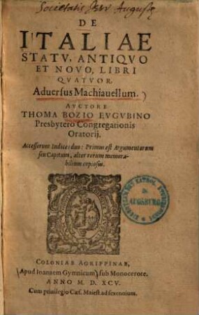 De Italiae statu, antiquo et novo libri quatuor : adversus Machiavellum