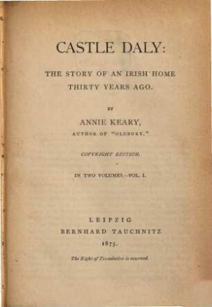 Castle Daly : the story of an Irish home thirty years ago. 1