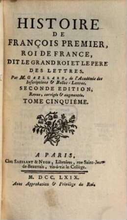 Histoire De François Premier, Roi De France, Dit Le Grand Roi Et Le Pere Des Lettres, 5