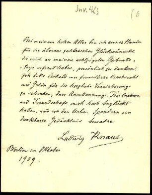5-10-11-6.0000: Knaus, Professor Ludwig, Genremaler; diverse Schreiben ff.: Dank für die Glückwünsche zum 80. Geburtstag
