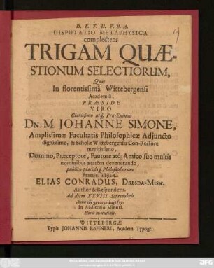 Disputatio Metaphysica complectens Trigam Quaestionum Selectiorum