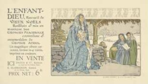 L'enfant-dieu. Recueil de vieux Noels