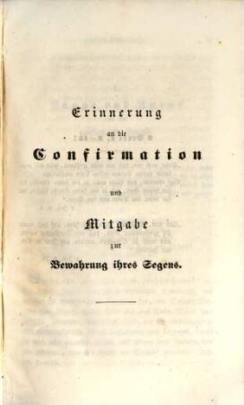 Mitgabe fürs Leben : ein Confirmations- und Festgeschenk, 1